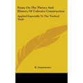 Essay On The Theory And History Of Cohesive Construction: Applied Especially To The Timbrel Vault