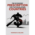 The Economic Prescription for Developing Countries