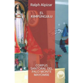 El Kimpúngulu: Corpus Santoral del Palo Monte Mayombe