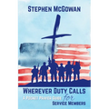 Wherever Duty Calls