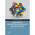 Modernes Projektmanagement in der Praxis