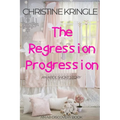 The Regression Progression: An ABDL Sissy Baby Short Story