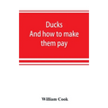 Ducks: and how to make them pay