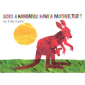 Does a Kangaroo Have a Mother, Too? Board Book