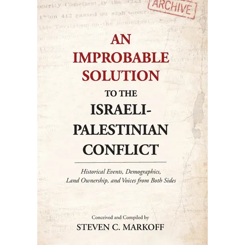 An Improbable Solution to the Israeli-Palestinian Conflict