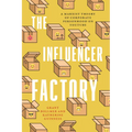 The Influencer Factory: A Marxist Theory of Corporate Personhood on Youtube