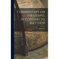 Commentary on the Gospel According to Matthew
