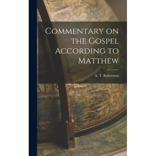 Commentary on the Gospel According to Matthew