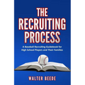 The Recruiting Process