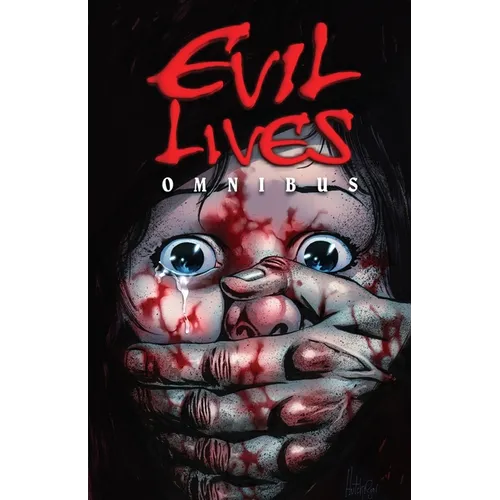 Evil Lives