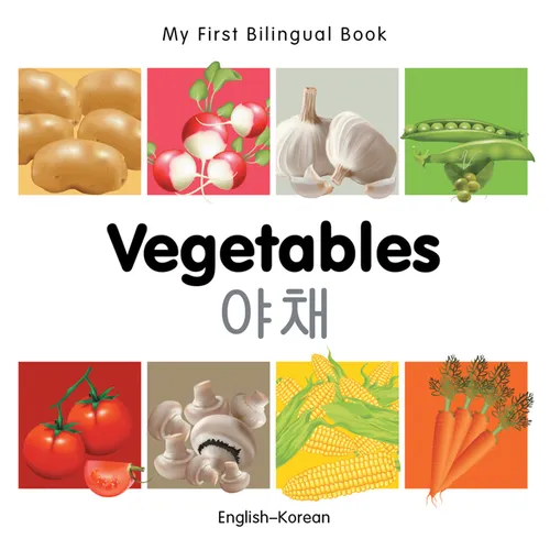 My First Bilingual Book-Vegetables (English-Korean)