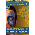 Speak Portuguese with Confidence 1