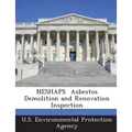 Neshaps Asbestos Demolition and Renovation Inspection