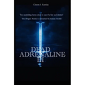 The Samurai Knightess Origin Chronicles Dead Adrenaline III