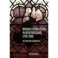 Roman Catholicism in Bedfordshire 1700-1900: The Other Non-Conformists