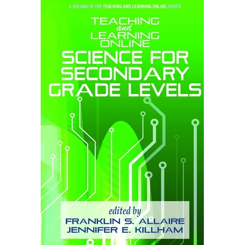 Teaching and Learning Online: Science for Secondary Grade Levels