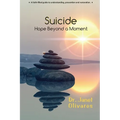Suicide Hope Beyond a Moment