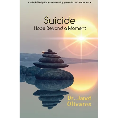 Suicide Hope Beyond a Moment