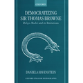 Democratizing Sir Thomas Browne: Religio Medici and Its Imitations