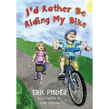 I'd Rather Be Riding My Bike