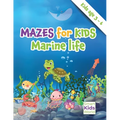 Mazes for Kids - Marine Life: Amazing Maze & Coloring Activity Book for kids, age 3-6, Problem solving, Coloring, Fun Facts about fishes, Dexterity &