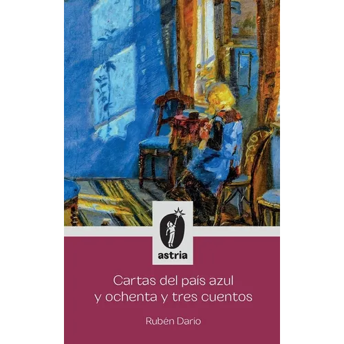 Cartas del país azul y ochenta y tres cuentos