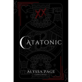 Catatonic: Author's Cut