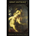 Saint Anthony: The Saint of the Whole World