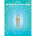 101 Most Beautiful Songs for Trumpet