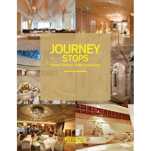 Journey Stops: Global Hotel Collection