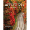 Travels Through the Heart and Soul of New England: Stories of Struggle, Resilience, and Triumph