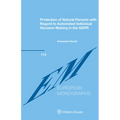Protection of Natural Persons with Regard to Automated Individual Decision-Making in the GDPR