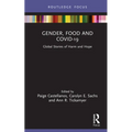 Gender, Food and Covid-19: Global Stories of Harm and Hope