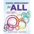School Improvement for All: A How-To Guide for Doing the Right Work (Drive Continuous Improvement and Student Success Using the Plc Process)