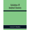 Calculations Of Analytical Chemistry