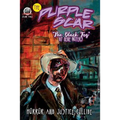 The Purple Scar Volume Three: The Black Fog