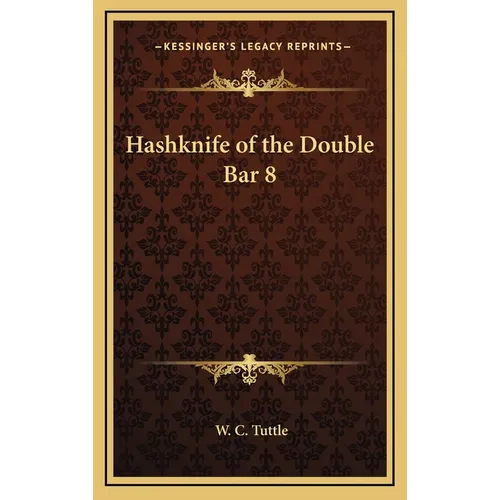 Hashknife of the Double Bar 8