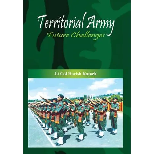 Territorial Army: Future Challenges