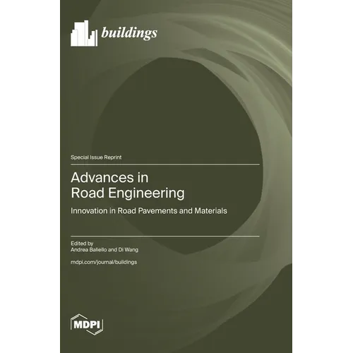Advances in Road Engineering: Innovation in Road Pavements and Materials