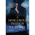 A Dangerous Passion