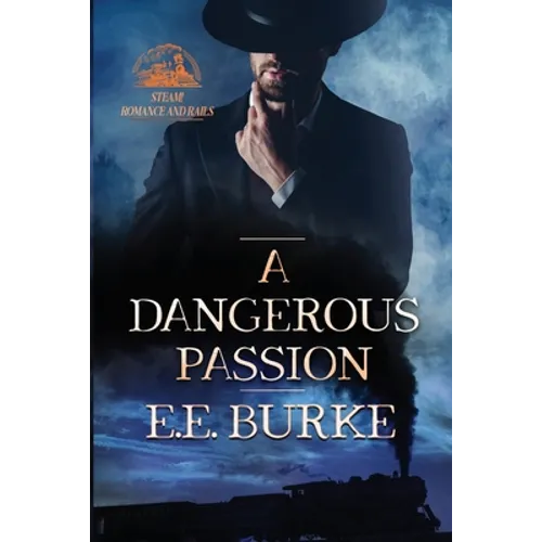 A Dangerous Passion