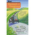 Shunned and Dangerous