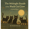 The Midnight Parade of the Black Cat Crew