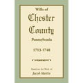 Wills of Chester County, Pennsylvania, 1713-1748
