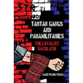 Tartan Gangs and Paramilitaries: The Loyalist Backlash