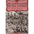 Scapegoats of the Empire: The True Story of Breaker Morant's Bushveldt Carbineers