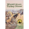 Winner, Winner, Turkey Dinner