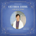 Victoria Chung: A Doctor of Change