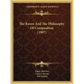 The Raven And The Philosophy Of Composition (1907)