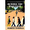 Across the Universe-Not Really a Beatles Story